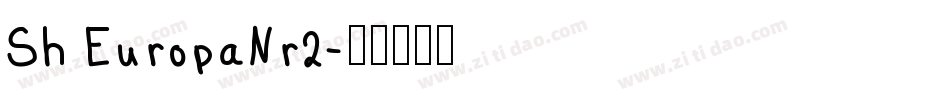 Sh EuropaNr2字体转换